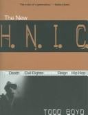 The New H.N.I.C. (Head Niggas in Charge): The Death of Civil Rights and the Reign of Hip Hop