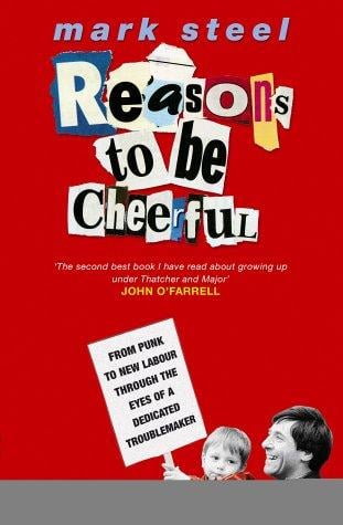 Reasons to Be Cheerful