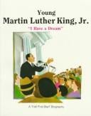 Young Martin Luther King, Jr.: "I Have a Dream (A Troll First-Start Biography)