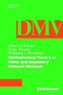 Mathematical Theory of Finite and Boundary Elements Methods (DMV Seminar)