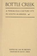 Bottle Creek: A Pensacola Culture Site in South Alabama