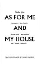 As for Me and My House (Canadian Centenary Series)