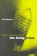 The Living Prism: Itineraries in Comparative Literature