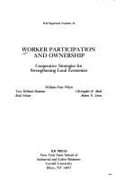 Worker Participation and Ownership: Cooperative Strategies for Strengthening Local Economies (I L R Paperback)
