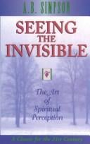 Seeing the Invisible: The Art of Spiritual Perception