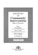 Strategies of Community Intervention: Macro Practice