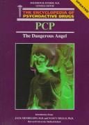 PCP, the dangerous angel