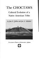 The Choctaws: Cultural Evolution of a Native American Tribe