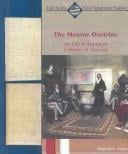 The Monroe Doctrine: An End to European Colonies in America (Life in the New American Nation)