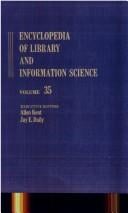 Encyclopedia of Library and Information Science Volume 35 (Encyclopedia of Library & Information Science)