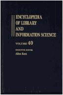 Encyclopedia of Library and Information Science: Volume 40 - Supplement 5: Austria: National Library of to The Swiss National Library (Encyclopedia of Library and Information Science)