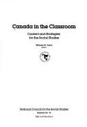 Canada in the Classroom (Bulletin (National Council for the Social Studies))