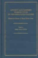 Ancient and modern perspectives on the Bible and culture: essays in honor of Hans Dieter Betz