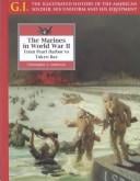 The Marines in World War II: From Pearl Harbor to Tokyo Bay (The G.I. Series)