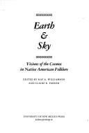Earth & sky: Visions of the cosmos in Native American folklore