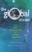 The Global Media: The New Missionaries of Corporate Capitalism