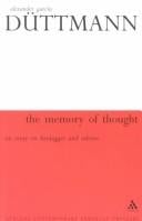 The Memory of Thought: An Essay on Heidegger and Adorno (Athlone Contemporary European Thinkers)