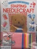 Starting Needlecraft: Kid Kits (Usborne Kid Kits)
