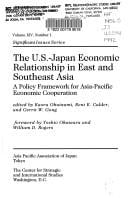 The U.S.-Japan Economic Relationship in East and Southeast Asia: A Policy Framework for Asia-Pacific Economic Cooperation (Csis Significant Issues Series)