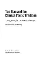 Tao Qian and the Chinese Poetic Tradition: The Quest for Cultural Identity (Michigan Monographs in Chinese Studies)