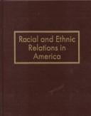 Racial and Ethnic Relations in America Vol. 2: Pol-Z (Politics and Racial/Ethnic Relations in Canada - Zoot-Suit Riots)
