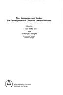 Play, Language, and Stories: The Development of Children's Literate Behavior