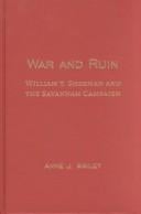 War and Ruin: William T. Sherman and the Savannah Campaign (The American Crisis Series, No. 10)
