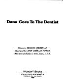 Dana goes to the dentist
