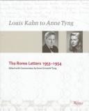 Louis Kahn to Anne Tyng: the Rome letters, 1953-1954