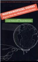 Mathematical Vistas: Papers from the Mathematics Section (Annals of the New York Academy of Sciences, Vol 607)