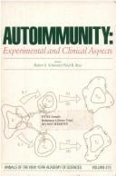 Autoimmunity: Experimental and Clinical Aspects (Annals of the New York Academy of Sciences, Vol 475)