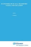 Economics of Scale, Transport Costs and Location: Studies in Applied Regional Science Series (Studies in Applied Regional Science)