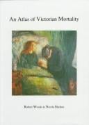 An Atlas of Victorian Mortality