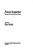 Future Imperfect: Science Fact and Science Fiction