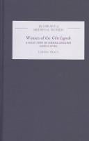Women of the Gilte Legende: A Selection of Middle English Saints Lives (Library of Medieval Women)