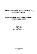 Viennese Popular Theatre: A Symposium/Das Wiener Volkstheater: Ein Symposion