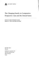The Changing Family in Comparative Perspective: Asia and the United States