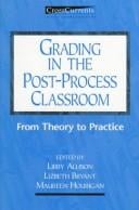 Grading in the post-process classroom: from theory to practice