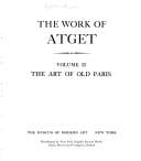 The Work of Atget: The Art of Old Paris (Work of Atget)
