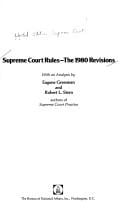 Supreme Court rules: the 1980 revisions