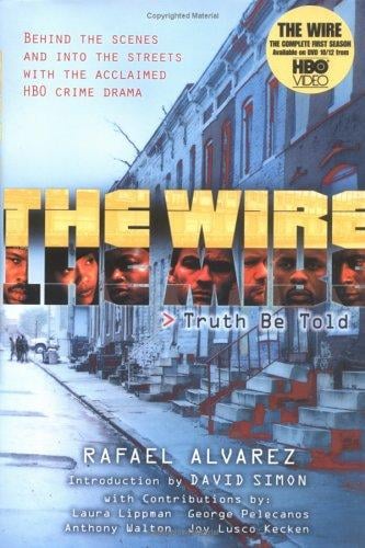 The wire: truth be told