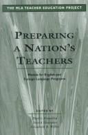 Preparing a Nation's Teachers: Models for English and Foreign Language Programs