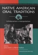 Native American oral traditions: collaboration and interpretation
