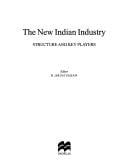 The New Indian Industry: Structure and Key Players