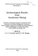 Archaeological Results from Accelerator Dating (Oxford University Committee for Archaeology Monograph)