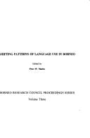 Shifting Patterns of Language Use in Borneo (Borneo Research Council proceedings series)