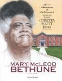 Mary McLeod Bethune: Educator (Black Americans of Achievement)