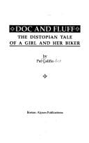 Doc and Fluff: The Distopian Tale of a Girl and Her Biker