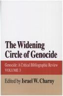 The Widening Circle of Genocide: Genocide: A Critical Bibliographical Review (Genocide : a Critical Bibliographic Review, Vol 3)