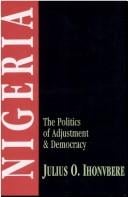 Nigeria: the politics of adjustment & democracy